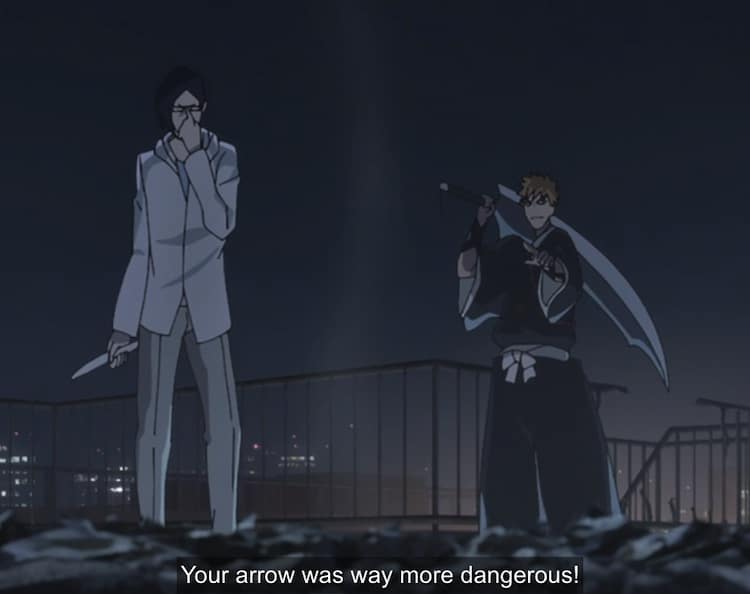 Characters Uryu Ishida and Ichigo Kurosaki stand next to each other in their battle gear: Uyru in a white suit with his Quincy archer's bow and Ichigo in his black-and-white Shinigami outfit with his enormous sword resting on his shoulder. Ichigo is pointing to Uryu accusingly while Uryu pushes his glasses up. The subtitles read "Your arrow is way more dangerous!"