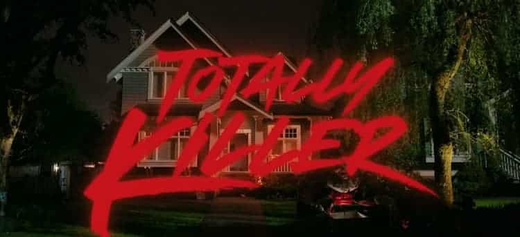 Totally Killer written across the image of a suburban house lined with trees